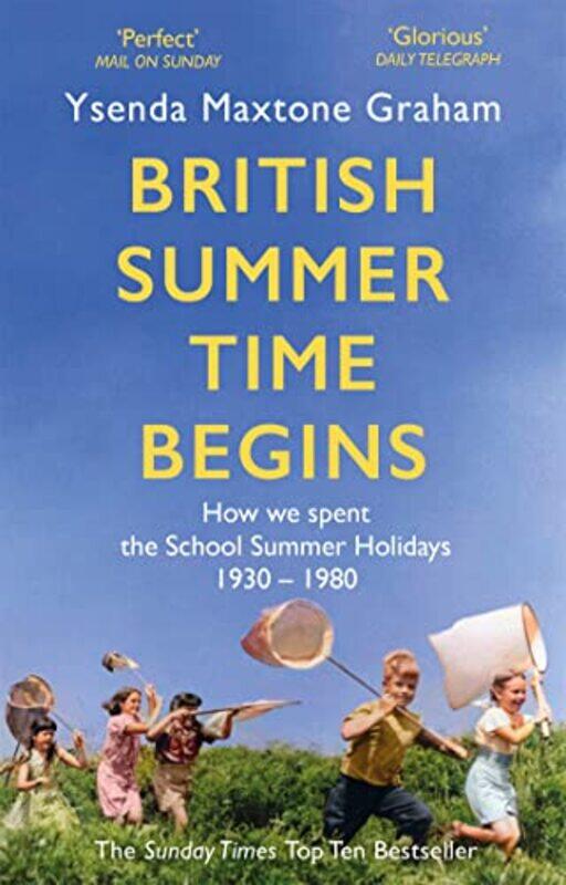 

British Summer Time Begins by Ysenda Maxtone Graham-Paperback