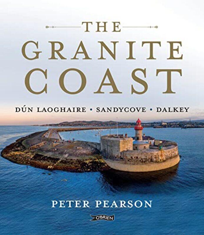 

The Granite Coast by Peter Pearson-Hardcover