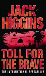 Toll for the Brave, Paperback, By: Jack Higgins