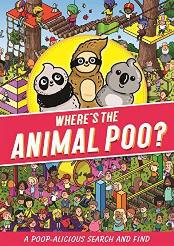 

Wheres the Animal Poo A Search and Find by Alex Hunter-Paperback