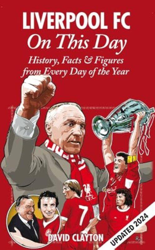 

Liverpool FC On This Day by David Clayton-Hardcover