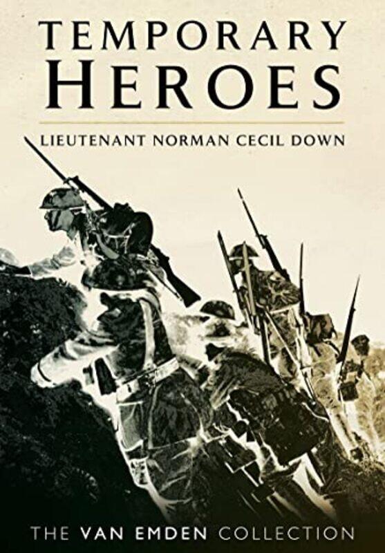

Temporary Heroes by van Emden, Richard-Paperback
