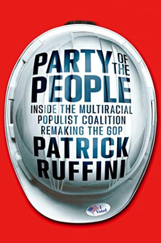 

Party of the People by Patrick Ruffini-Hardcover