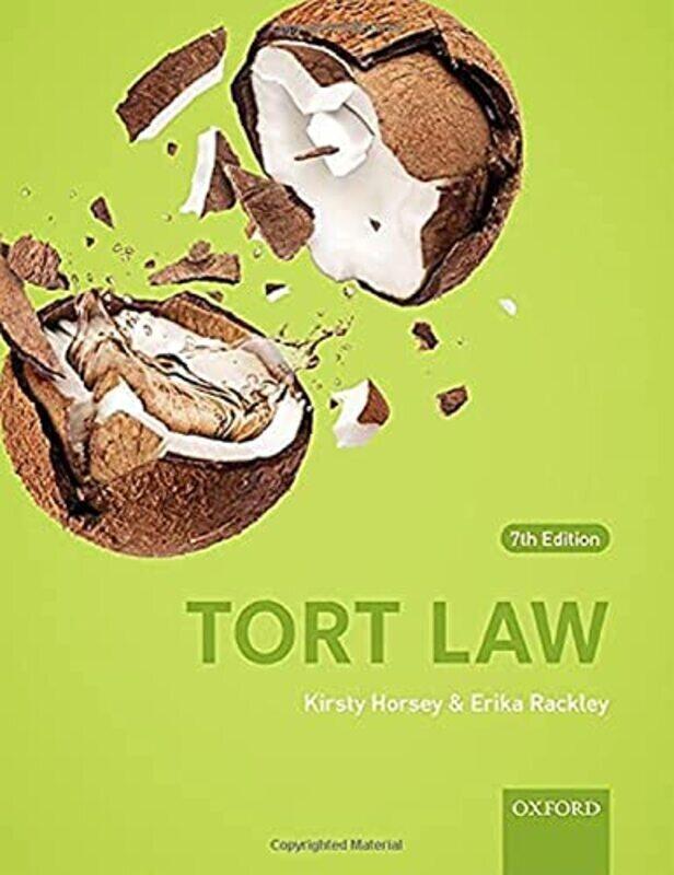 

Tort Law by Horsey, Kirsty (Reader in Law University of Kent) - Rackley, Erika (Professor of Law, Kent Law Schoo Paperback