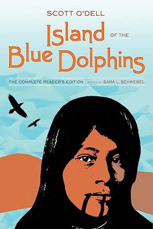 

Island of the Blue Dolphins by Scott ODellSara L Schwebel-Paperback