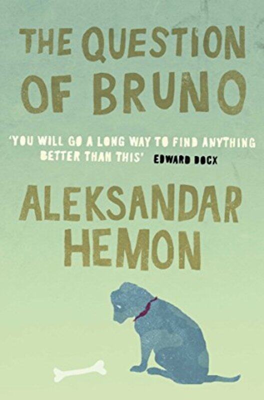 

The Question Of Bruno by Aleksandar Hemon-Paperback