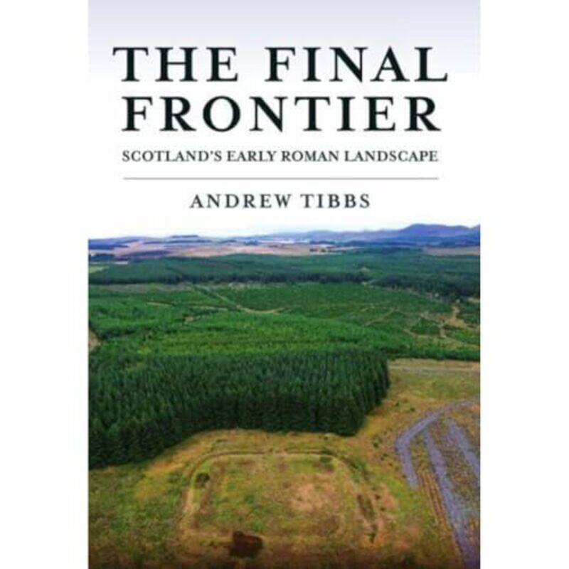 

The Final Frontier by Andrew Tibbs-Paperback