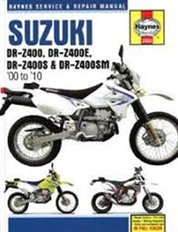 

Suzuki DR-Z400, DR-Z400E, DR-Z400S & DR-Z400SM (00 to 10) , Paperback by Haynes