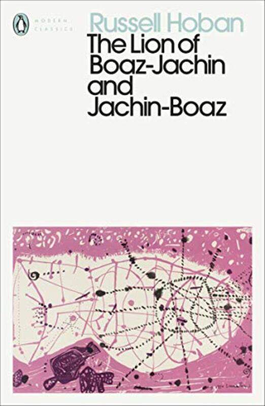 

The Lion of BoazJachin and JachinBoaz by Russell Hoban-Paperback