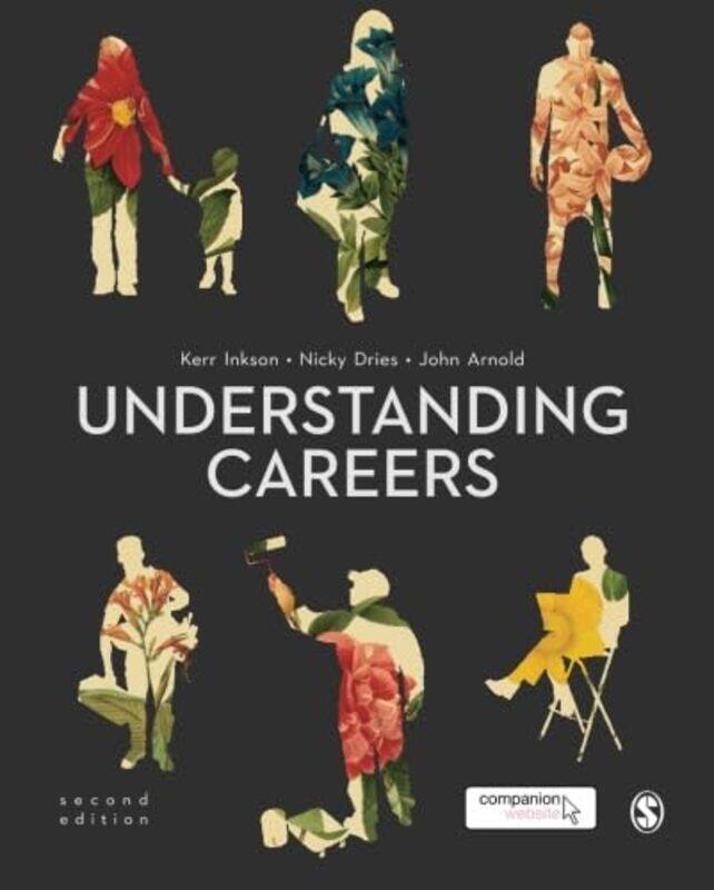 

Understanding Careers by J H "Kerr" InksonNicky DriesJohn Arnold-Paperback