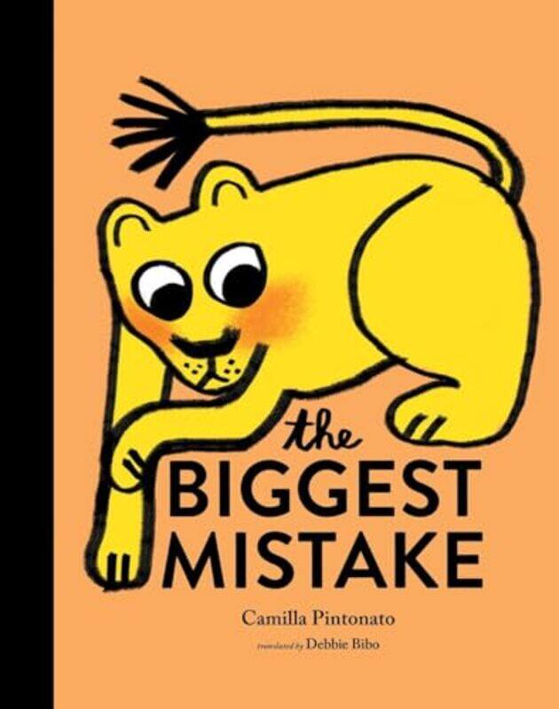 

The Biggest Mistake by Camilla Pintonato-Hardcover