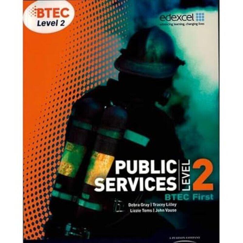 

BTEC Level 2 First Public Services Student Book by Elly Arizona State University Tempe USA van Gelderen-Paperback
