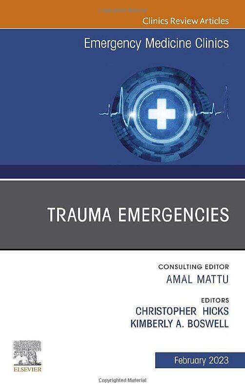 

Trauma Emergencies An Issue of Emergency Medicine Clinics of North America by Rob Temple-Hardcover