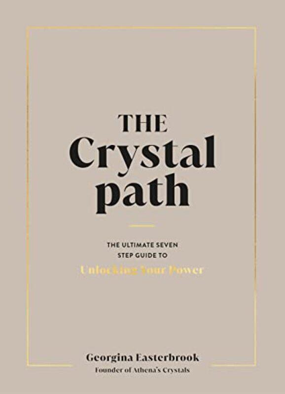 

The Crystal Path by Georgina Easterbrook-Hardcover