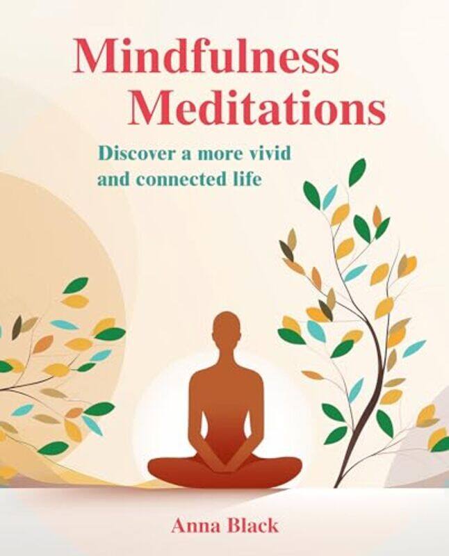 

Mindfulness Meditations by Anna Black-Paperback