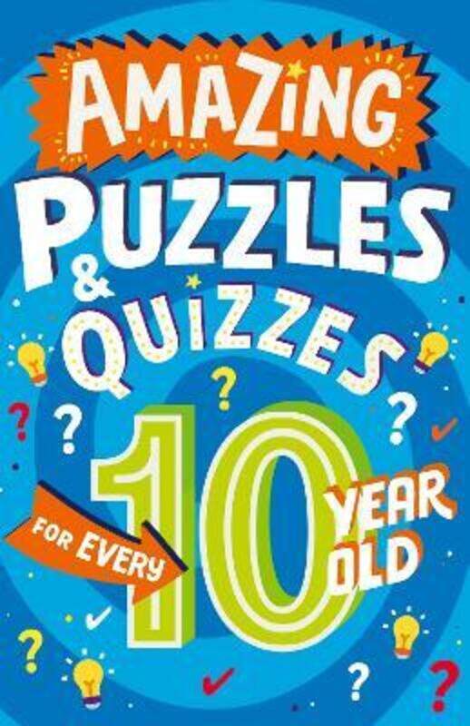 

Amazing Puzzles and Quizzes for Every 10 Year Old (Amazing Puzzles and Quizzes for Every Kid).paperback,By :Gifford, Clive - James, Steve