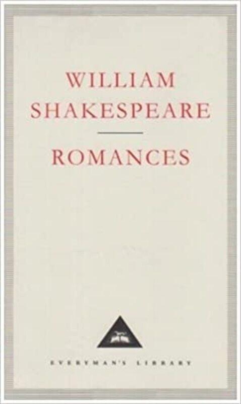 

Romances: The Last Plays (Everyman Signet Shakespeare) The Last Plays , Hardcover by William Shakespeare