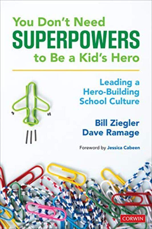 

You Dont Need Superpowers to Be a Kids Hero-Paperback
