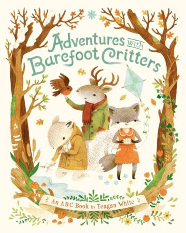 

Adventures With Barefoot Critters by White, Teagan-Paperback