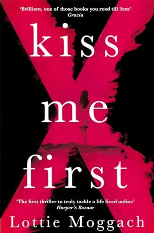 

Kiss Me First by Lottie Moggach-Paperback