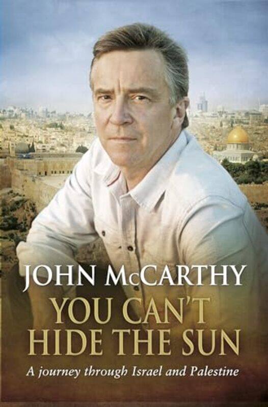 

You Cant Hide the Sun by John McCarthy-Paperback