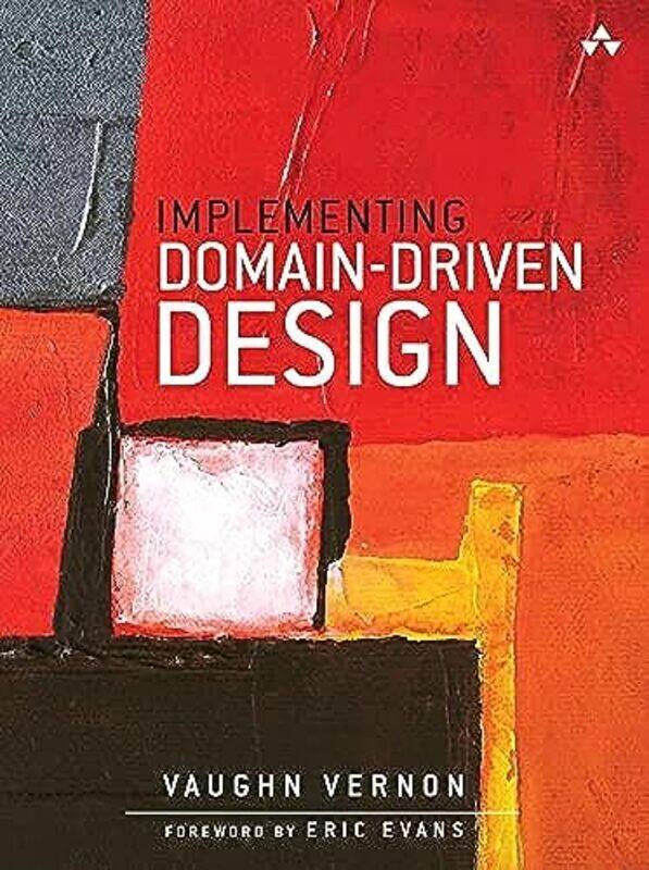 

Implementing Domaindriven Design By Vernon, Vaughn Hardcover