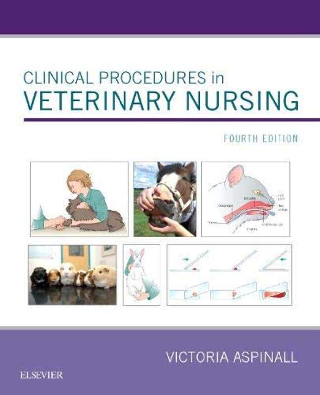 

Clinical Procedures in Veterinary Nursing by Thomas R SchreinerRobert YarbroughJoshua Jipp-Paperback