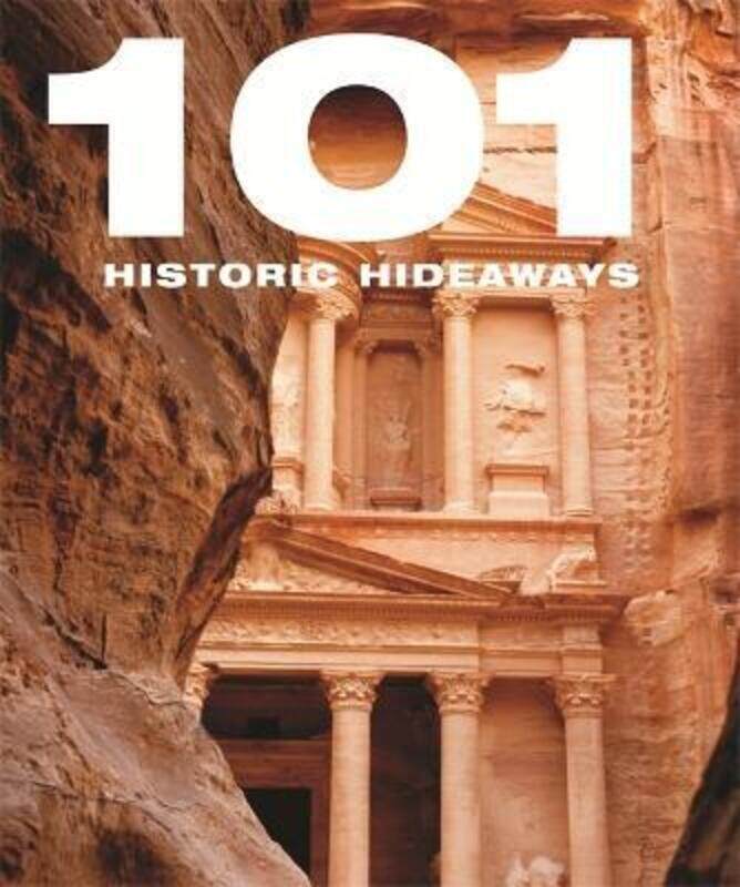

101 HISTORIC HIDEAWAYS.paperback,By :