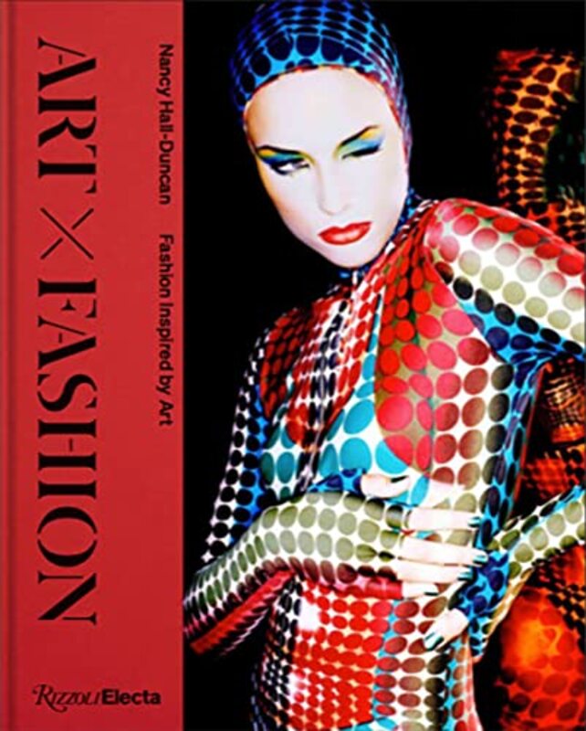 Art X Fashion By Nancy Duncan-Hall Hardcover