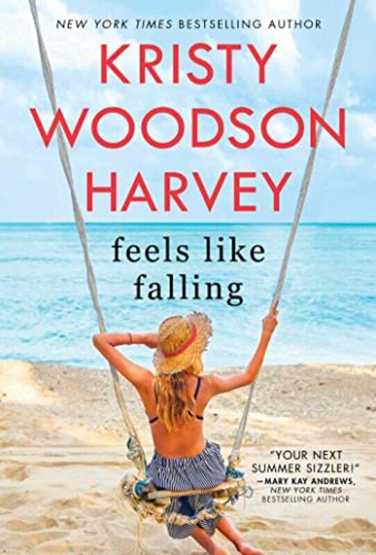 

Feels Like Falling by Kristy Woodson Harvey-Paperback
