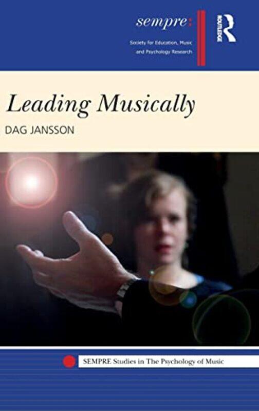 

Leading Musically by Dag Jansson-Hardcover