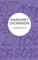 Abbeyford by Margaret Dickinson-Paperback