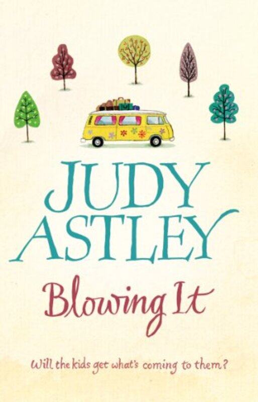 

Blowing It, Paperback, By: Judy Astley