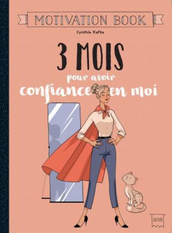 

3 mois pour avoir confiance en moi.paperback,By :Cynthia Kafka