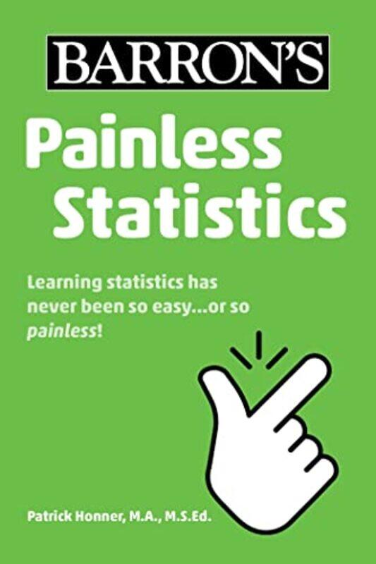 

Painless Statistics by Joseph S Alter-Paperback