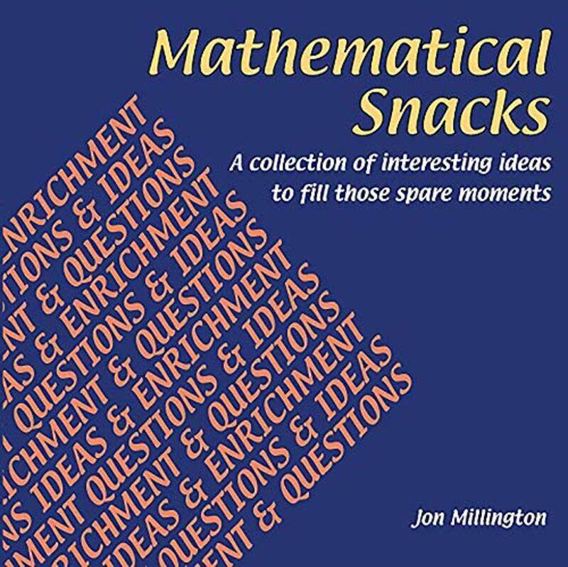 

Mathematical Snacks by Paul Anthony Jones-Paperback