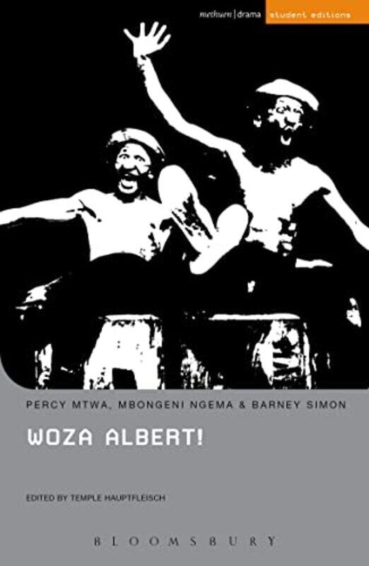 

Woza Albert by Percy MtwaMbongeni NgemaBarney SimonTemple University of Stellenbosch, South Africa Hauptfleisch-Paperback