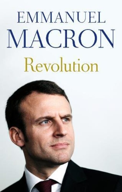 Revolution, Hardcover Book, By: Emmanuel Macron