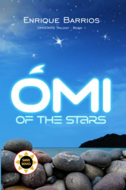 

Omi of the Stars , Paperback by Barrios, Enrique