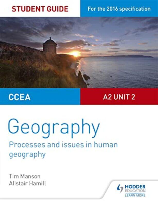 

CCEA A2 Unit 2 Geography Student Guide 5 Processes and issues in human geography by Fabio CorbisieroSalvatore MonacoElisabetta Ruspini-Paperback