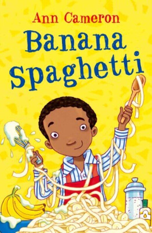 

Banana Spaghetti by Ann Cameron-Paperback