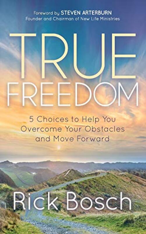 

True Freedom by Rick Bosch-Paperback