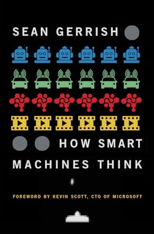 

How Smart Machines Think by Sean Gerrish-Paperback