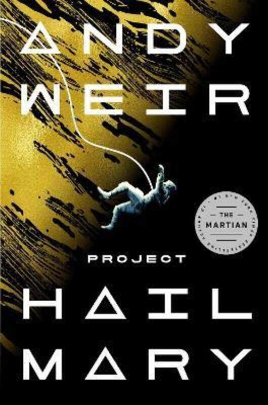 

Project Hail Mary: A Novel.Hardcover,By :Weir, Andy