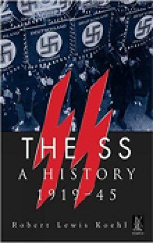 

The SS by Robert Lewis Koehl-Paperback