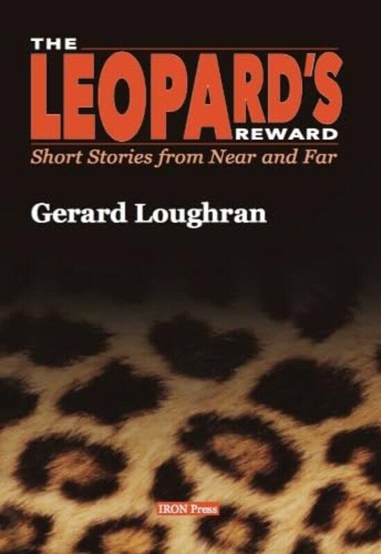 

The Leopards Reward by Gerard Loughran-Paperback