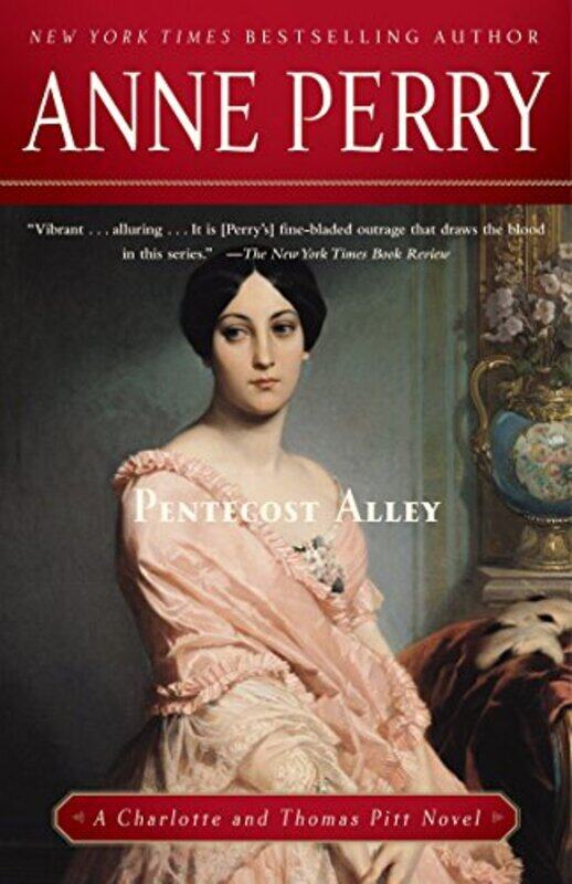 

Pentecost Alley: A Charlotte and Thomas Pitt Novel,Paperback,by:Perry, Anne