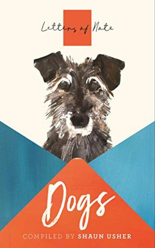 

Letters of Note Dogs by Ivan Author Orkin-Paperback