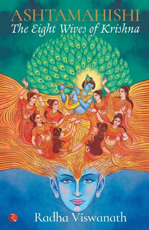 

Ashtamahishi the Eight Wives of Krishna, Paperback Book, By: Radha Viswanath