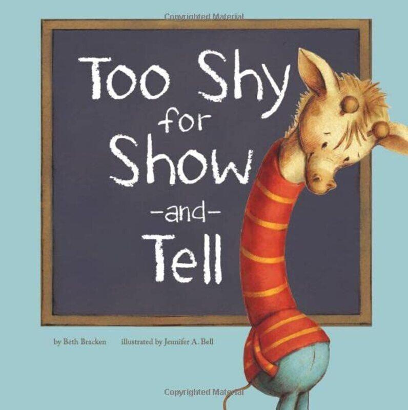 

Too Shy For Show And Tell By Bracken Beth - Hardcover